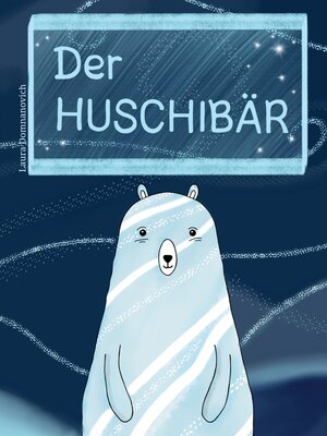 cover image of Der Huschibär